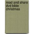 Read And Share Dvd Bible Christmas