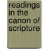 Readings In The Canon Of Scripture