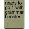 Ready to Go 1 with Grammar Booster door Tim Collins