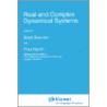 Real And Complex Dynamical Systems door Bodil Branner