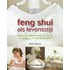 Feng shui als levensstijl