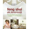 Feng shui als levensstijl by Textcase