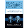 Reclaiming The American Revolution door William Watkins Jr