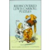 Rediscovered Lewis Carroll Puzzles by Lewis Carroll