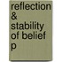 Reflection & Stability Of Belief P