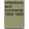 Reflections And Comments 1865-1895 door Edwin Lawrence Godkin
