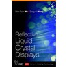 Reflective Liquid Crystal Displays by Shin-Tson Wu