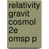 Relativity Gravit Cosmol 2e Omsp P