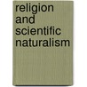 Religion And Scientific Naturalism door David Ray Griffin