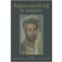 Religion And The Self In Antiquity