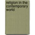Religion In The Contemporary World