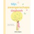 Mijn zwangerschapsdagboek