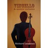 Vincello en andere verhalen door Richard Landman
