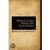 Report Of The Maine Tax Commission door Maine Tax Commission