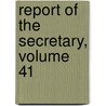 Report Of The Secretary, Volume 41 door Agriculture Michigan. State