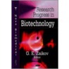 Research Progress In Biotechnology door Gennadifi Efremovich Zaikov