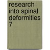 Research into Spinal Deformities 7 door C.E. Aubin