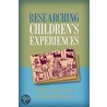 Researching Children's Experiences door Sandra Mathison