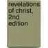 Revelations of Christ, 2nd Edition