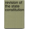 Revision of the State Constitution door Onbekend
