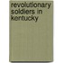 Revolutionary Soldiers in Kentucky