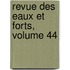 Revue Des Eaux Et Forts, Volume 44