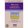 Rheuma. Ursache und Heilbehandlung door Max Otto Bruker