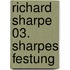 Richard Sharpe 03. Sharpes Festung