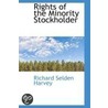 Rights Of The Minority Stockholder door Richard Selden Harvey