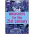Risk Measures For The 21st Century