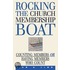 Rocking the Church Membership Boat