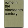 Rome In The Nineteenth Century ... by Charlotte Anne [Eaton