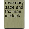 Rosemary Sage And The Man In Black by L. Pritchard G.