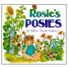 Rosie's Posies [With Seed Packets] by Marcy Dunn Ramsey