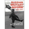 Russian Military Reform, 1992-2002 door Roger N. McDermott
