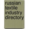 Russian Textile Industry Directory door Onbekend