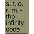 S. T. O. R. M. - The Infinity Code