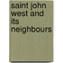 Saint John West and Its Neighbours