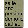 Saite and Persian Demotic Cattle.. door Eugene Cruz-Uribe