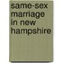 Same-Sex Marriage In New Hampshire