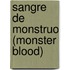 Sangre de Monstruo (Monster Blood)