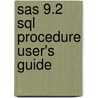 Sas 9.2 Sql Procedure User's Guide by Unknown