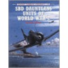 Sbd Dauntless Units of World War 2 door Jon Lake