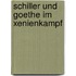 Schiller Und Goethe Im Xenienkampf