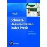 Schmerzdokumentation In Der Praxis by Erdmute Pioch