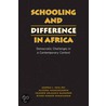 Schooling And Difference In Africa door Sharon Eblaghie Bahador