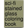 Sci-Fi Stained Glass Coloring Book door Jeremy Elder