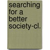 Searching For A Better Society-cl. door John Sheahan