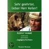 Sehr geehrter, lieber Herr Keiler! door Rudolf Humme