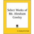 Select Works Of Mr. Abraham Cowley